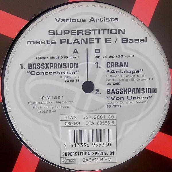  - Superstition Meets Planet E / Basel