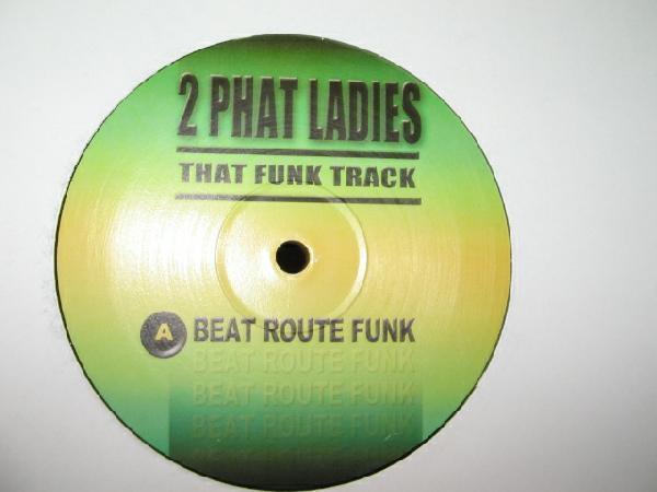 2 Phat Ladies - That Funk Track