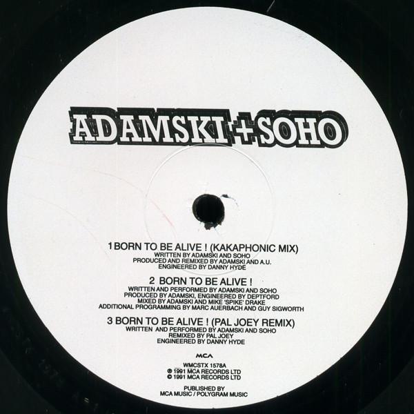 Adamski, Soho , Jimi Polo - Born To Be Alive!