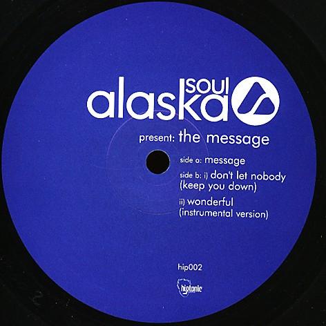 Alaska Soul - The Message