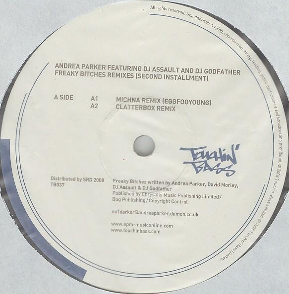 Andrea Parker, DJ Assault, DJ Godfather - Freaky Bitches Remixes (Second Installment)