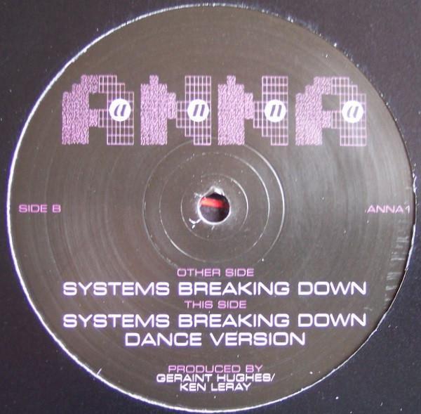 Anna  - Systems Breaking Down
