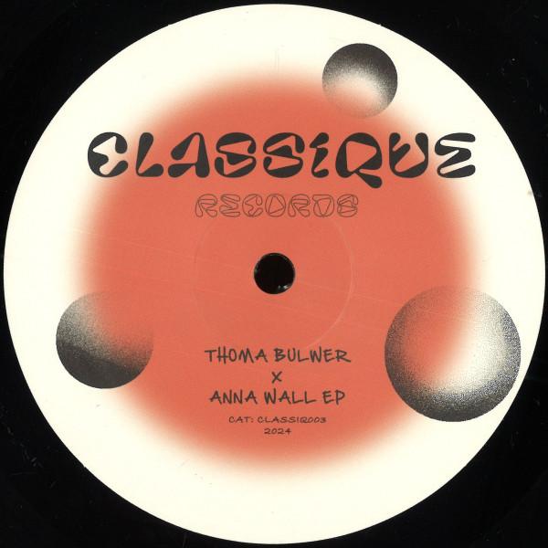Anna Wall, Thoma Bulwer - Damn girl that’s a lot of swing EP