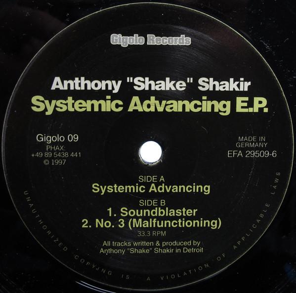 Anthony Shakir - Systemic Advancing E.P.