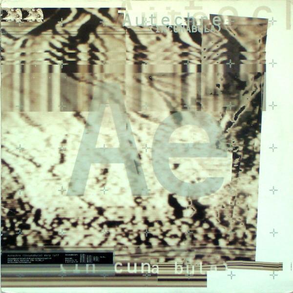 Autechre - Incunabula