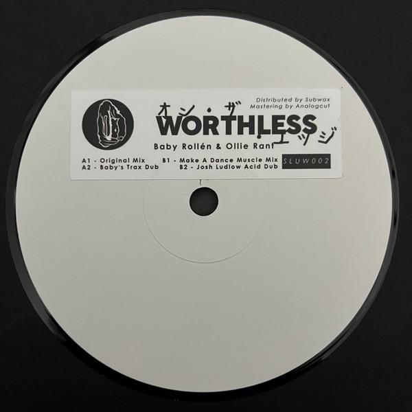 Baby Rollen, Ollie Rant - Worthless