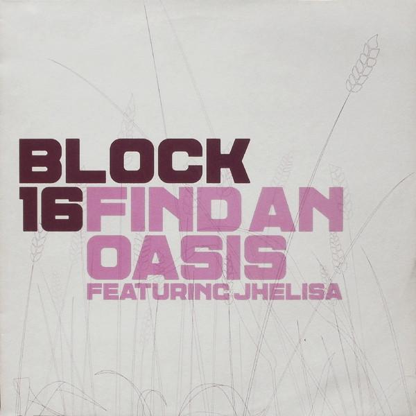 Block 16, Jhelisa - Find An Oasis