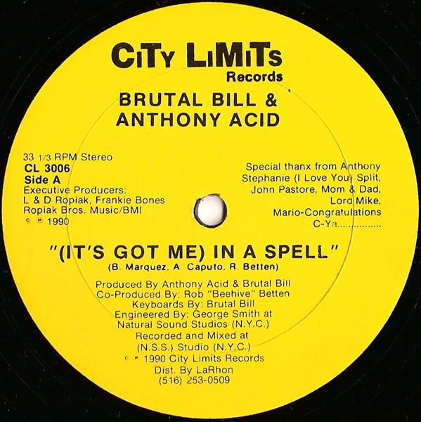 Brutal Bill, Anthony Acid - (It's Got Me) In A Spell / What Has Been Joined (By God)