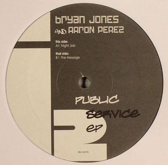Bryan Jones , Aaron Perez - Public Service EP