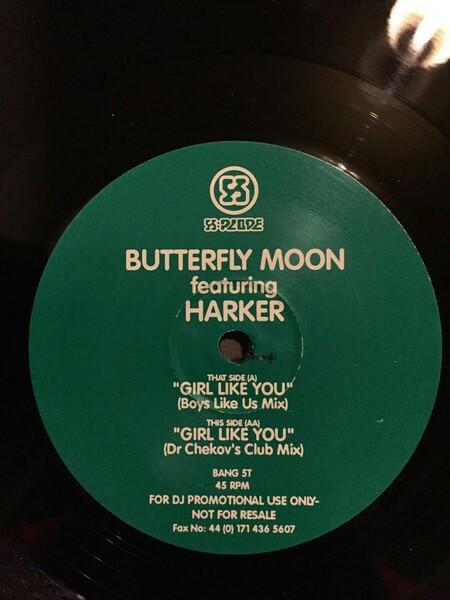 Butterfly Moon, Harker  - Girl Like You