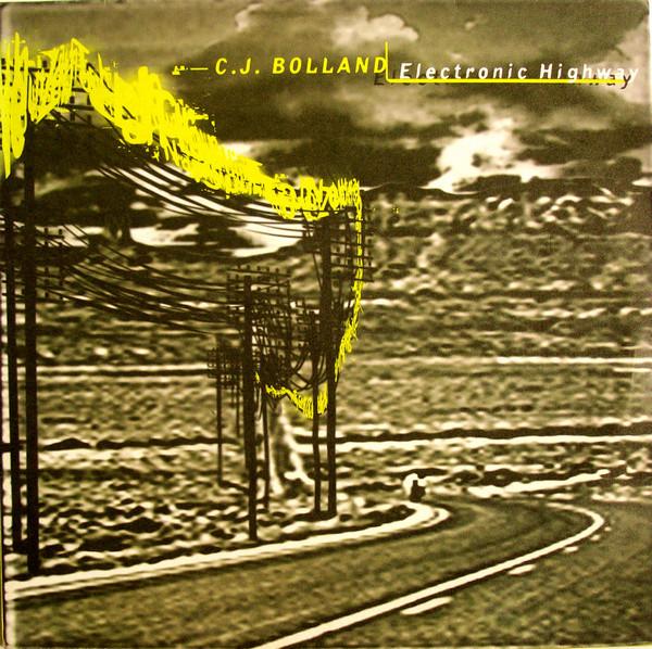 CJ Bolland - Electronic Highway
