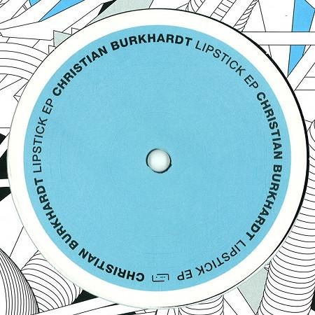 Christian Burkhardt - Lipstick EP