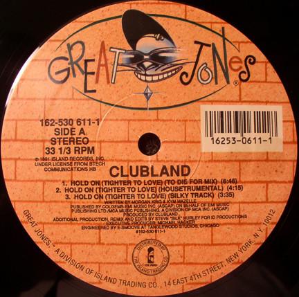 Clubland - Hold On (Tighter To Love)