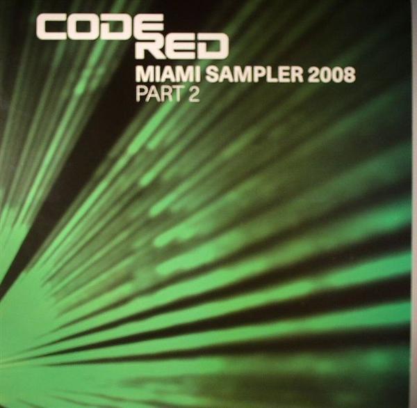  - Code Red Miami Sampler 2008 Part 2