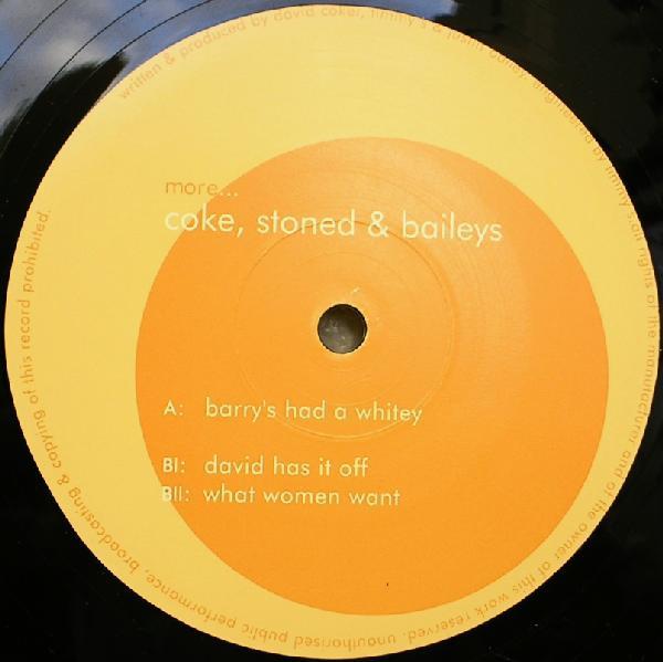 Coke, Stoned & Baileys - The Barry EP