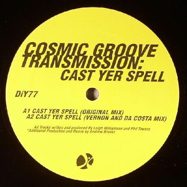 Cosmic Groove Transmission - Cast Yer Spell