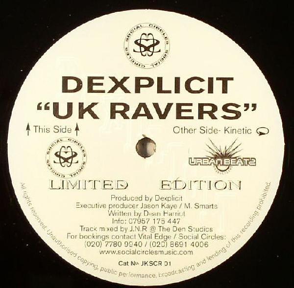 D'Explicit - UK Ravers / Kinetic