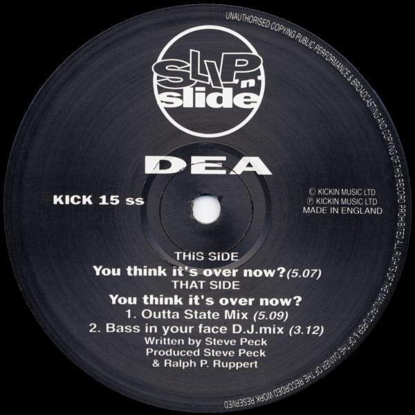 DEA  - You Think It's Over Now?