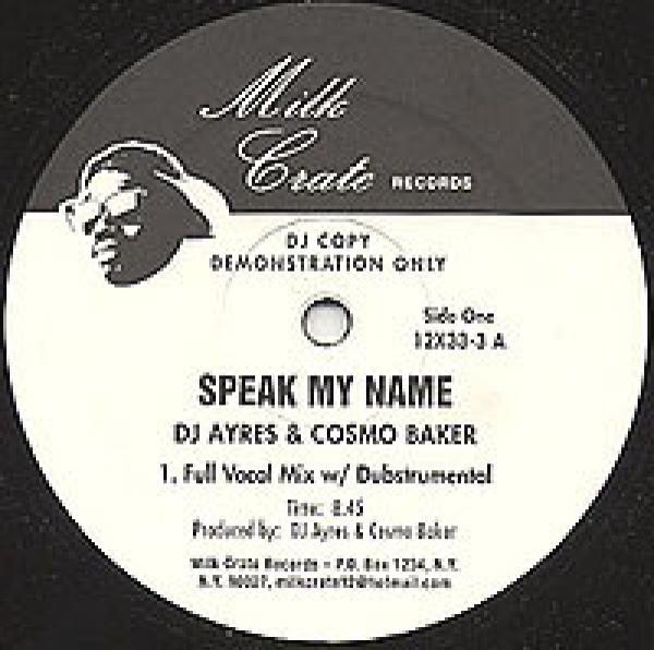 DJ Ayres, Cosmo Baker - Speak My Name / Feeling A Certain Way