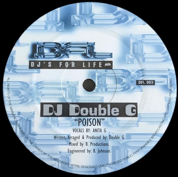DJ Double G - Poison / Get Loose