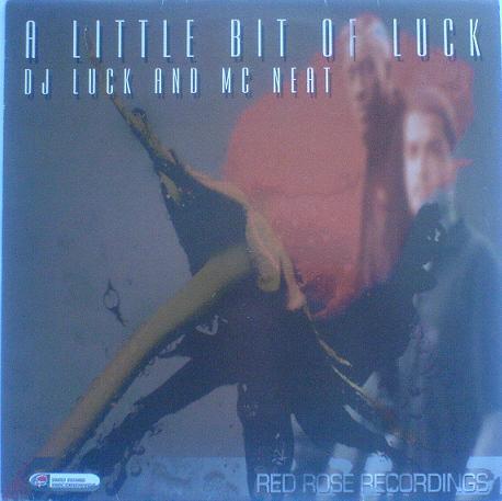 DJ Luck & MC Neat - A Little Bit Of Luck