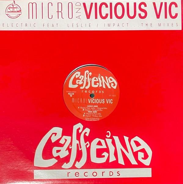 DJ Micro, Vicious Vic - Electric / Impact (The Mixes)