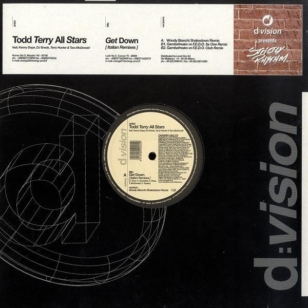 DJ Sneak, Terry Hunter, Tara McDonald, Kenny "Dope" Gonzalez, Todd Terry All Stars - Get Down (Italian Remixes)