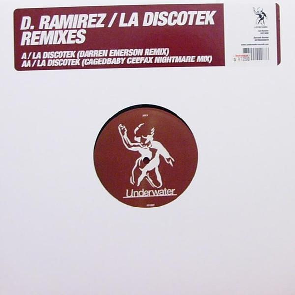 D. Ramirez - La Discotek - Remixes