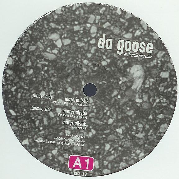 Da Goose - Materialistik Remix