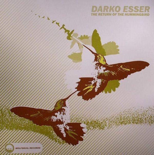 Darko Esser - The Return Of The Hummingbird