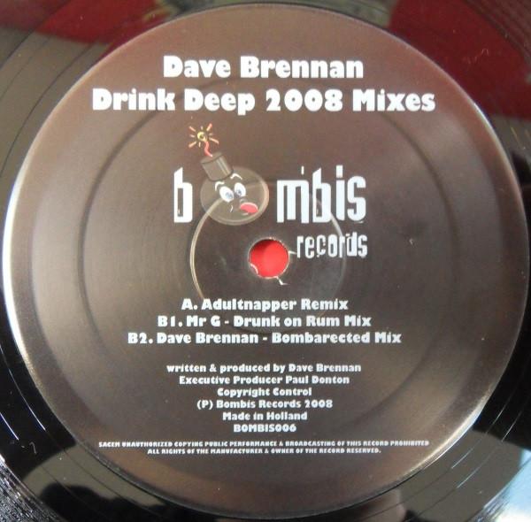 Dave Brennan - Drink Deep 2008 Mixes