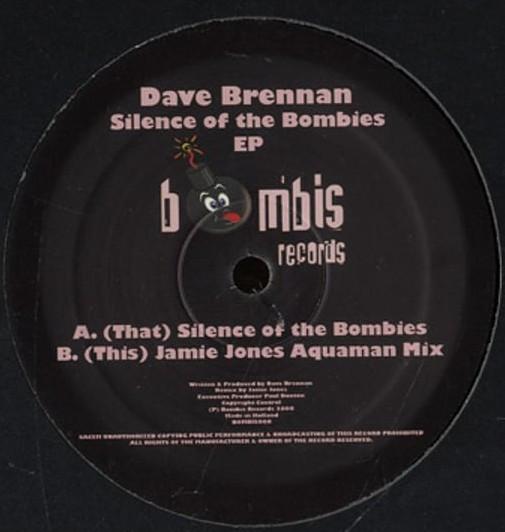 Dave Brennan - Silence Of The Bombies EP
