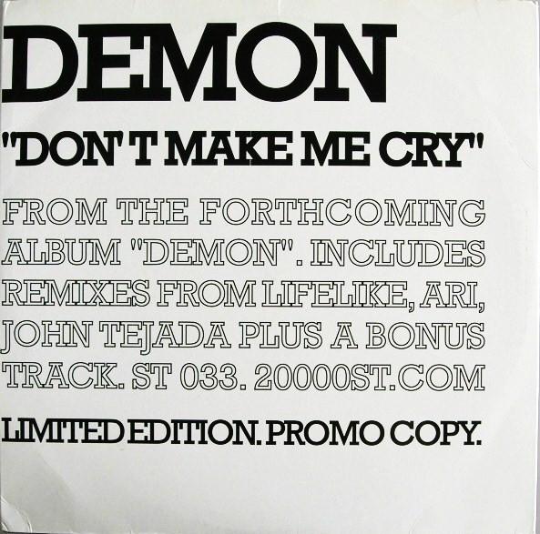 Demon - Don't Make Me Cry