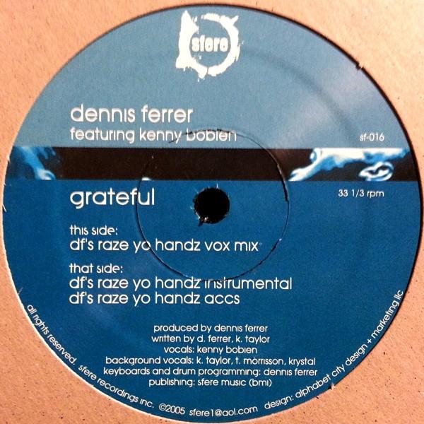 Dennis Ferrer, Kenny Bobien - Grateful