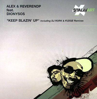 Dionysos , Alex Finkin & Reverend P - Keep Blazin' Up