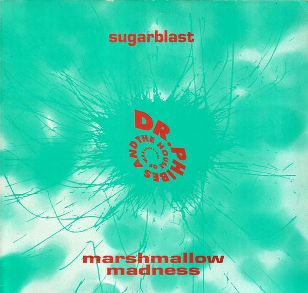 Dr. Phibes & The House Of Wax Equations - Sugarblast EP