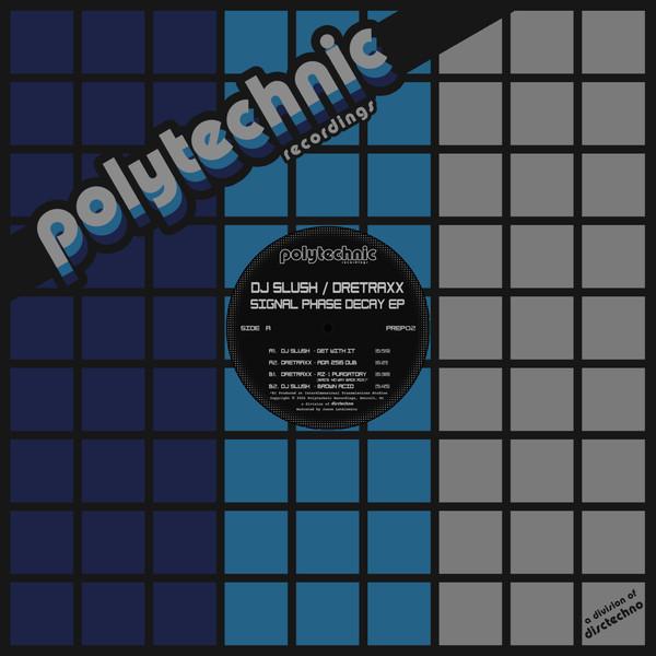 Dretraxx - Signal Phase Decay