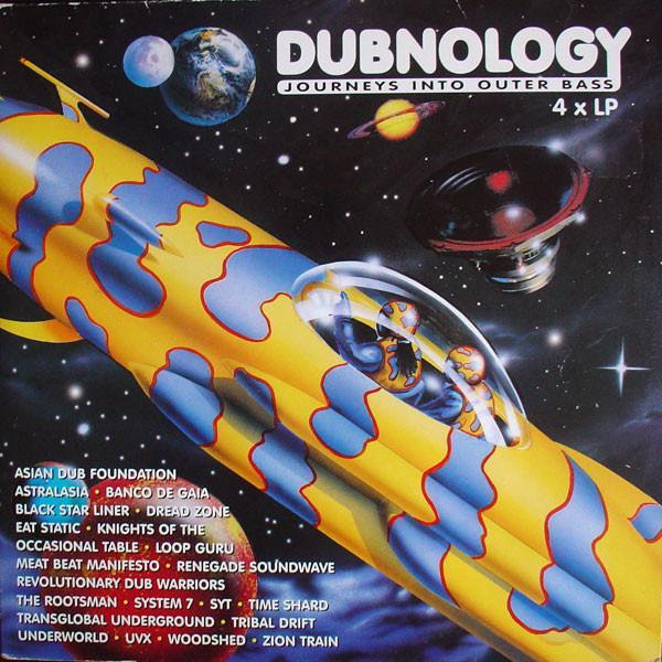  - Dubnology - Journeys Into Outer Bass