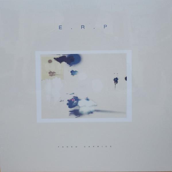 E.R.P. - Faded Caprice