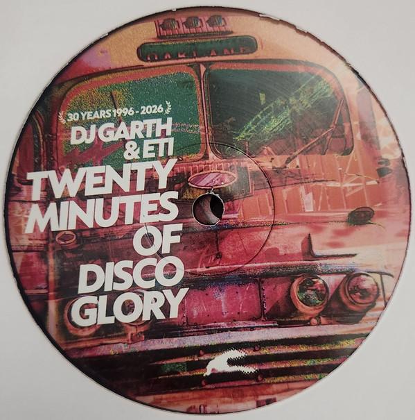 E.T.I., DJ Garth - Twenty Minutes Of Disco Glory