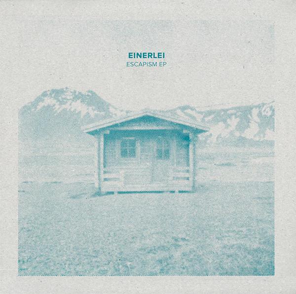 Einerlei - Escapism EP