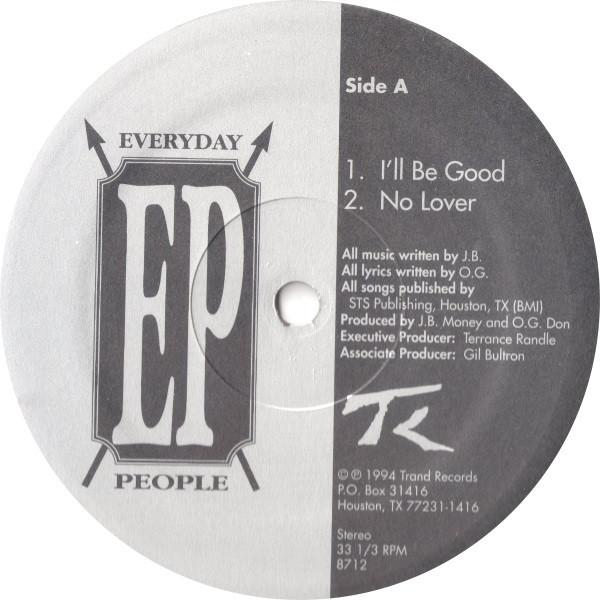 Everyday People  - I'll Be Good / No Lover