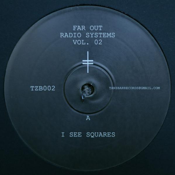 Far Out Radio Systems - Far Out Radio Systems Vol. 02
