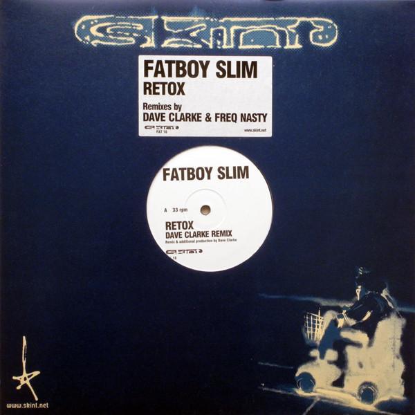 Fatboy Slim - Retox