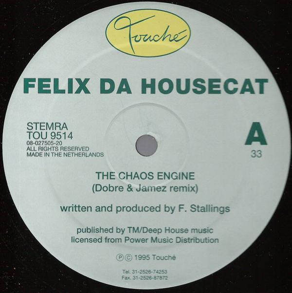 Felix Da Housecat - The Chaos Engine