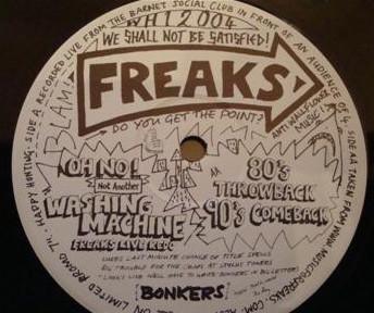 Freaks - Oh No ! Not Another Washing Machine / 80's Throwback 90's Comeback