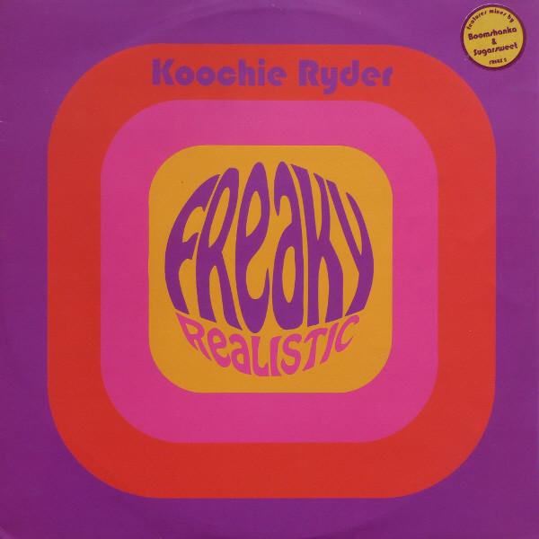 Freaky Realistic - Koochie Ryder
