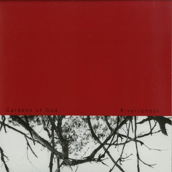 Gardens Of God - River / Ghost