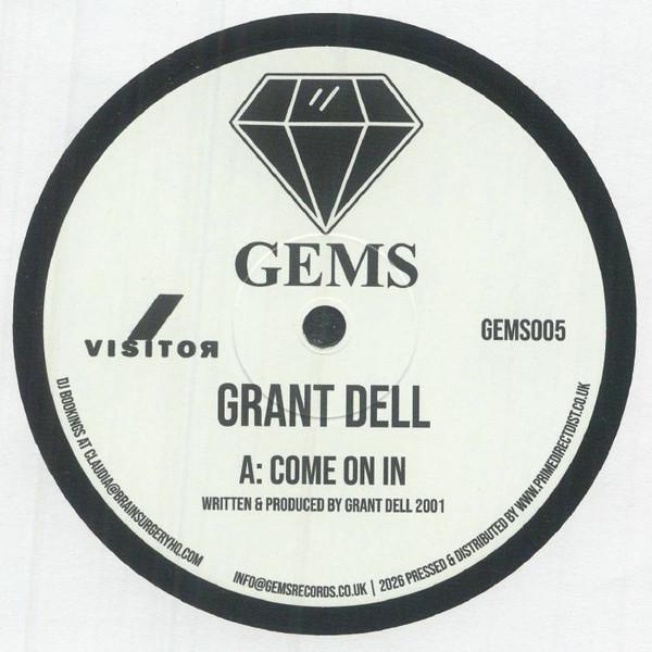 Grant Dell - Come On In / We Go Deep