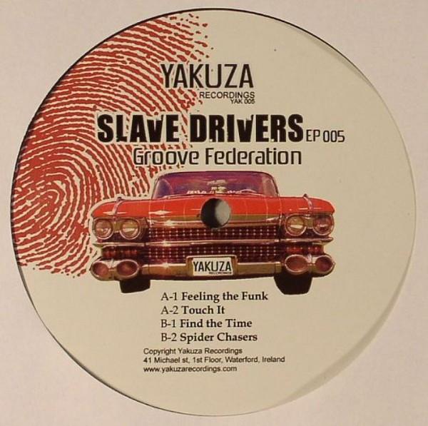 Groove Federation - Slave Drivers EP